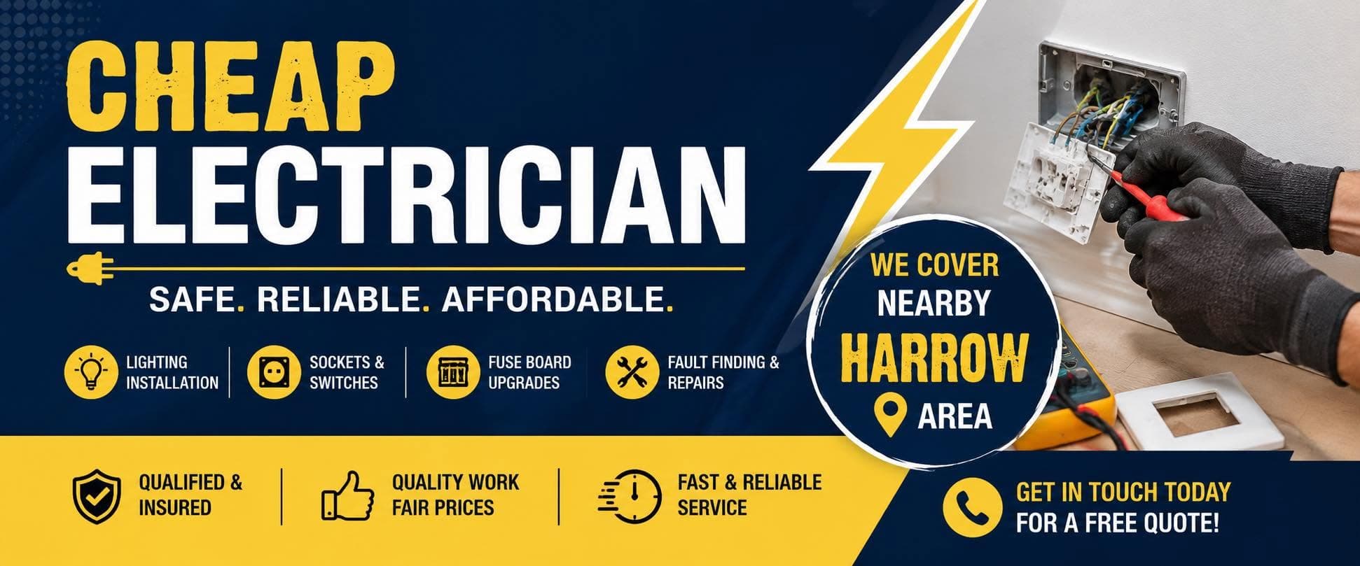 Safe, reliable, and affordable cheap electrician covering the nearby Harrow area for lighting and socket installations